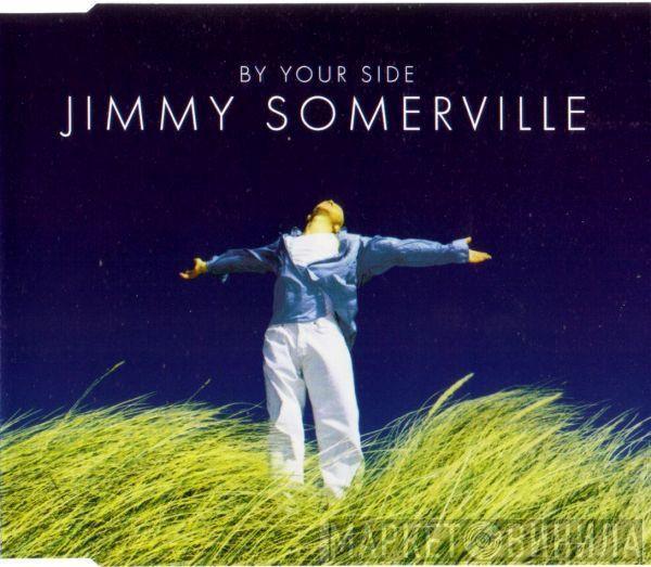 Jimmy Somerville - By Your Side