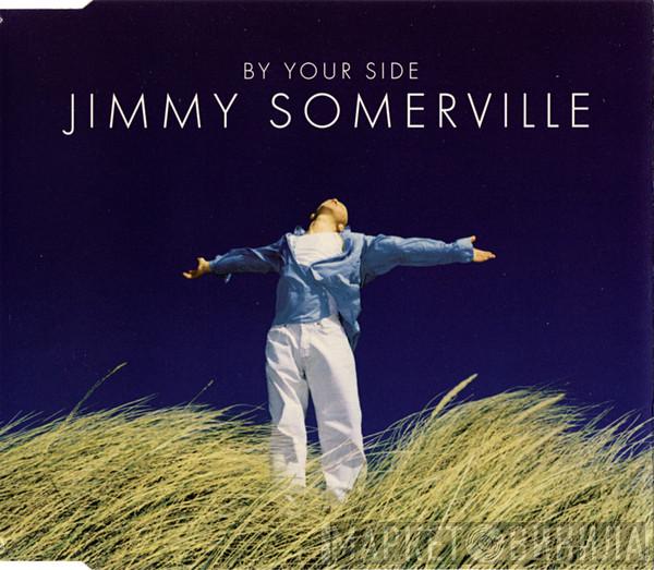 Jimmy Somerville - By Your Side