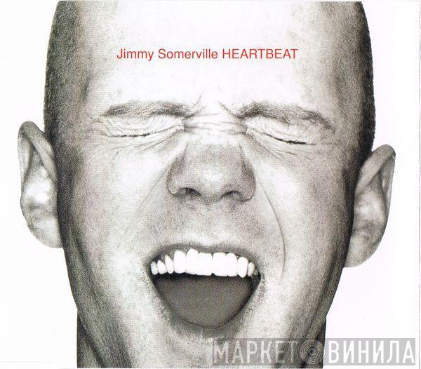 Jimmy Somerville - Heartbeat