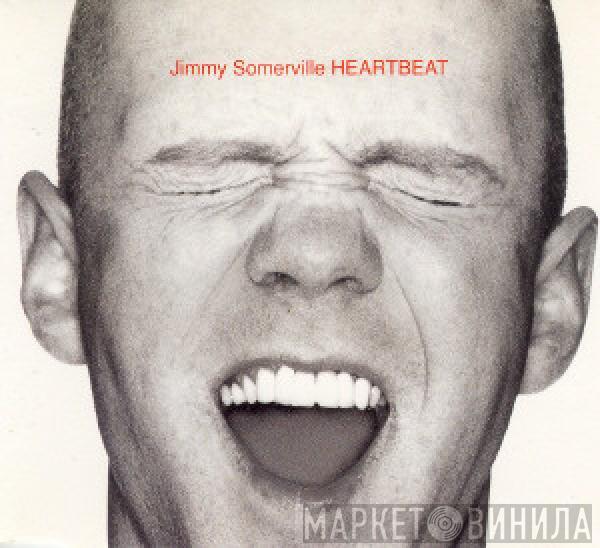 Jimmy Somerville - Heartbeat