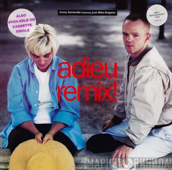 Jimmy Somerville, June Miles-Kingston - Adieu Remix!