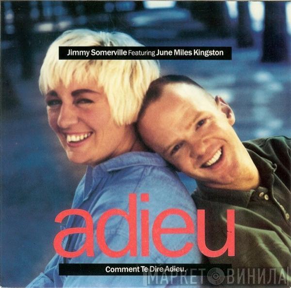 Jimmy Somerville, June Miles-Kingston - Comment Te Dire Adieu