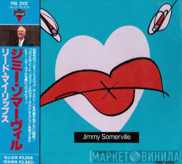  Jimmy Somerville  - Read My Lips