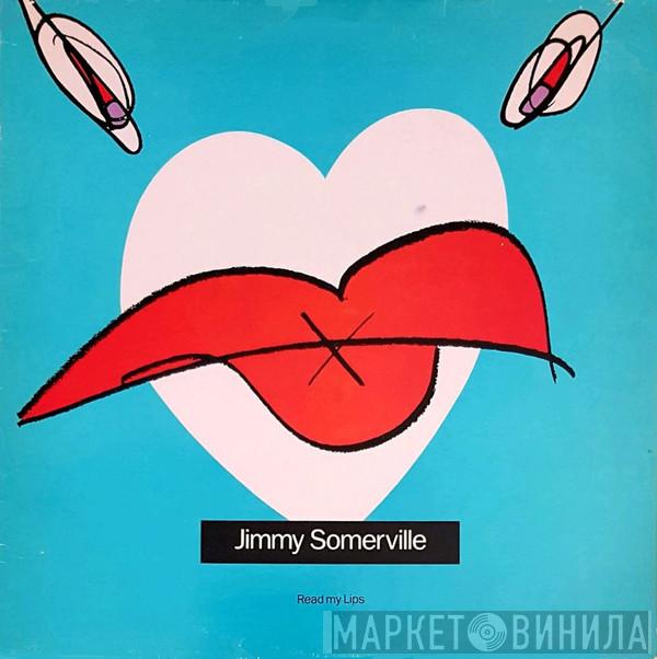 Jimmy Somerville  - Read My Lips