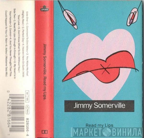  Jimmy Somerville  - Read My Lips