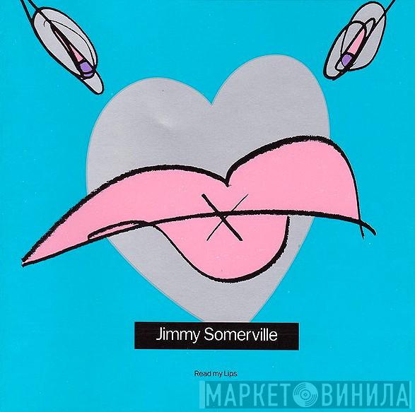  Jimmy Somerville  - Read My Lips