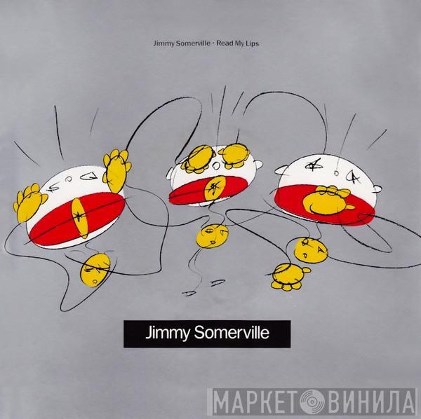  Jimmy Somerville  - Read My Lips