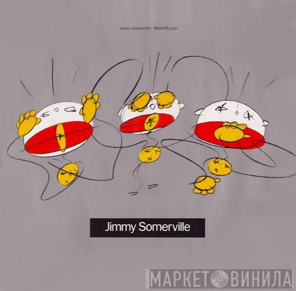 Jimmy Somerville - Read My Lips