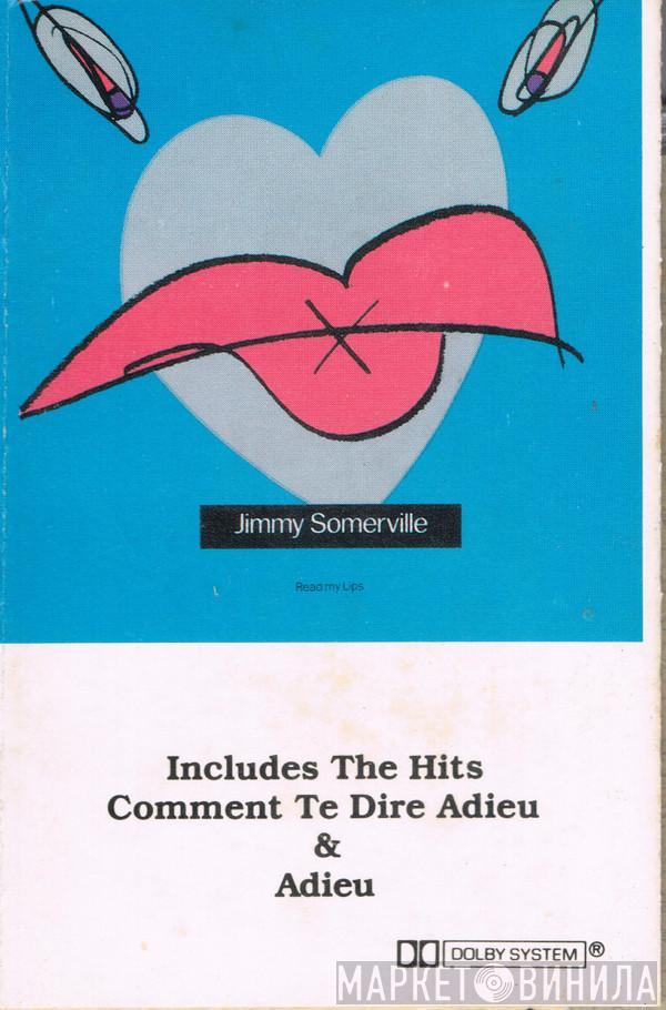  Jimmy Somerville  - Read My Lips