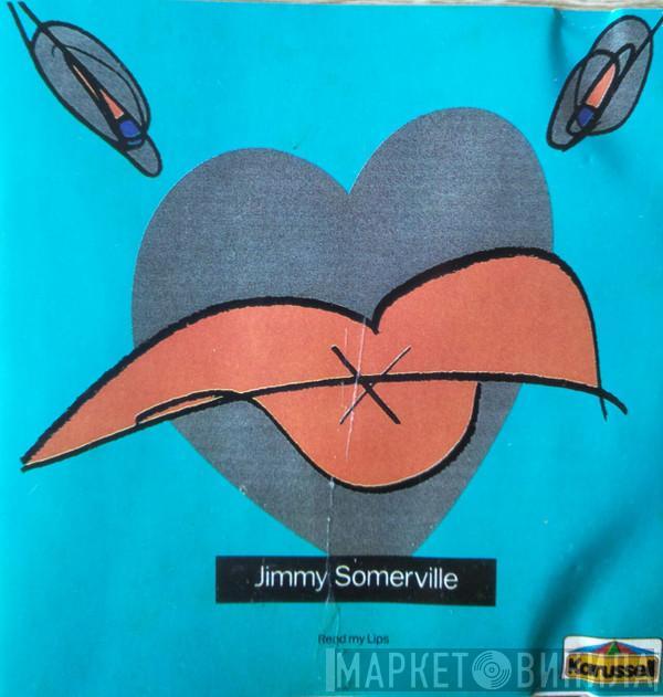  Jimmy Somerville  - Read My Lips