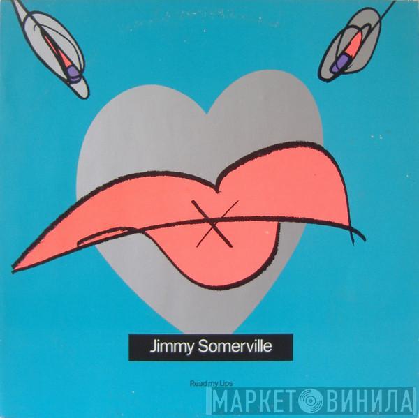 Jimmy Somerville - Read My Lips