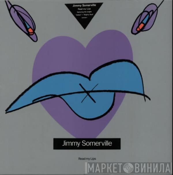  Jimmy Somerville  - Read My Lips