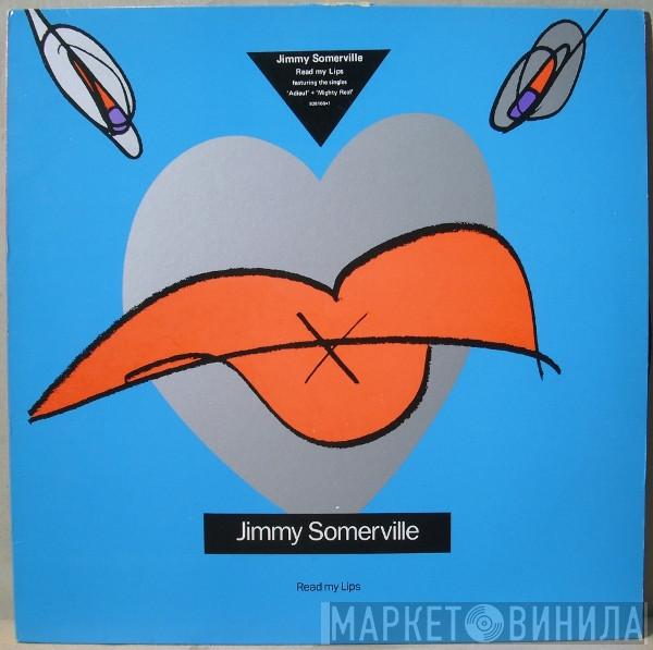 Jimmy Somerville - Read My Lips