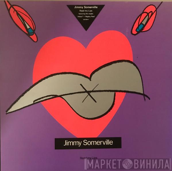 Jimmy Somerville - Read My Lips