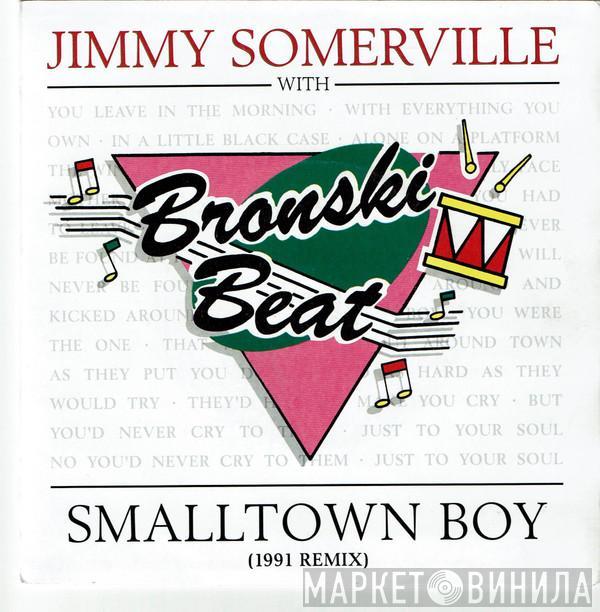  Jimmy Somerville  - Smalltown Boy (1991 Remix)