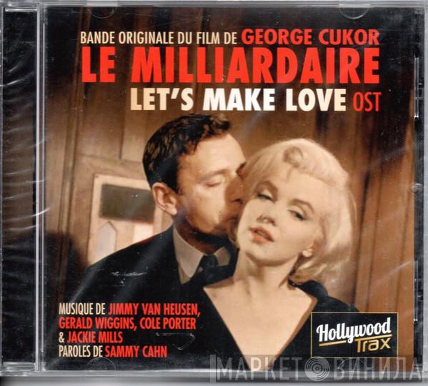 , Jimmy Van Heusen , Gerald Wiggins , Cole Porter , Jackie Mills  Sammy Cahn  - Le Milliardaire (Bande Originale Du Film)