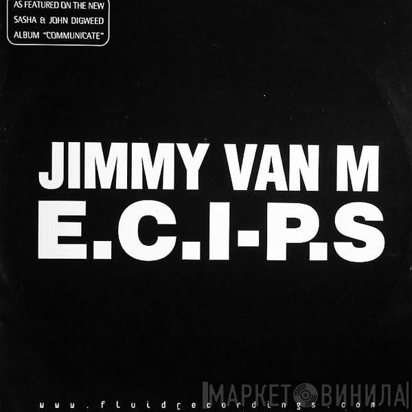 Jimmy Van M - E.C.I-P.S