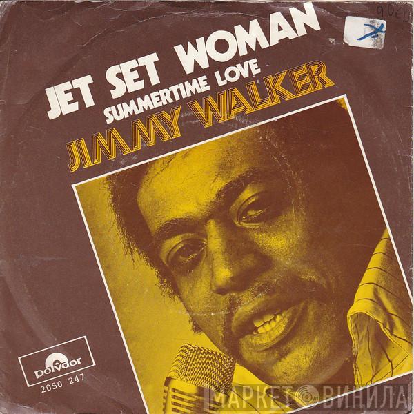 Jimmy Walker  - Jet Set Woman