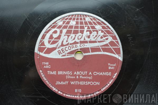  Jimmy Witherspoon  - Waiting For Your Return / Time Brings About A Change