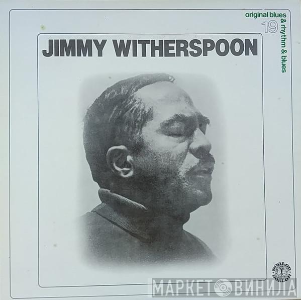  Jimmy Witherspoon  - Jimmy Witherspoon