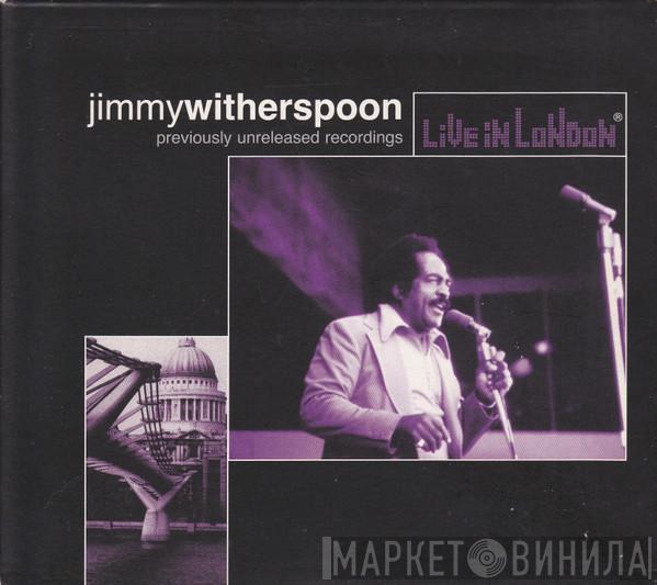  Jimmy Witherspoon  - Live In London