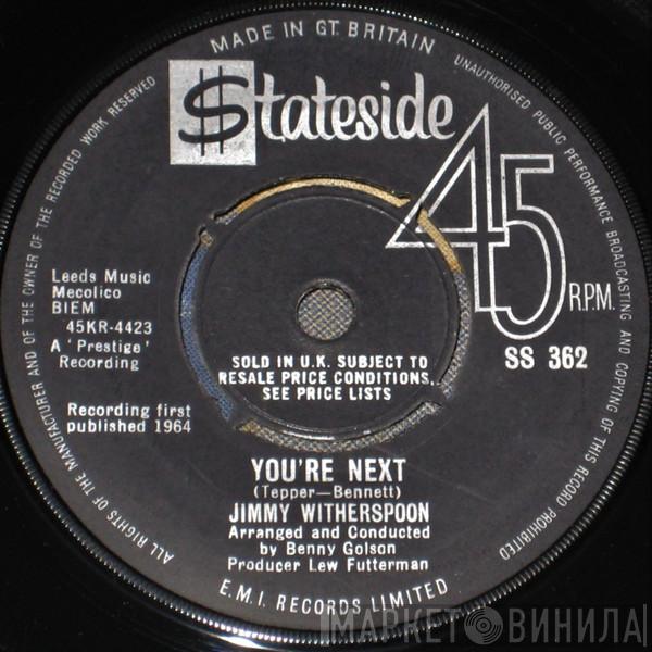 Jimmy Witherspoon - You're Next / Happy Blues