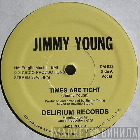 Jimmy Young  - Times Are Tight