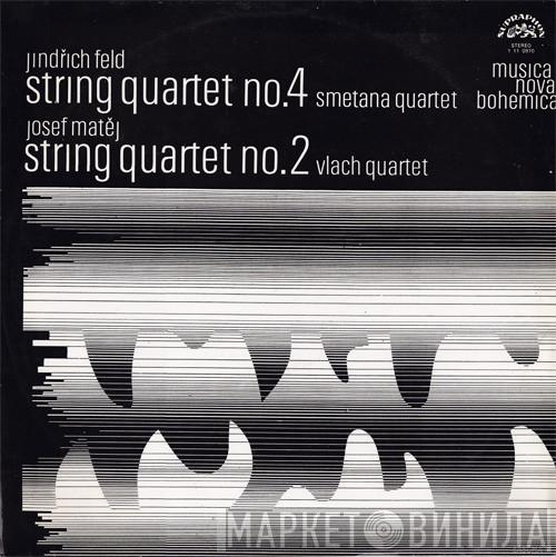 Jindřich Feld, Josef Matěj - Musica Nova Bohemica - String Quartet No.4, String Quartet No.2