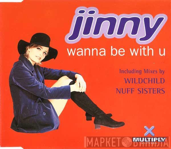 Jinny - Wanna Be With U