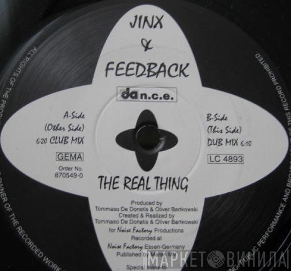 Jinx , Feedback  - The Real Thing