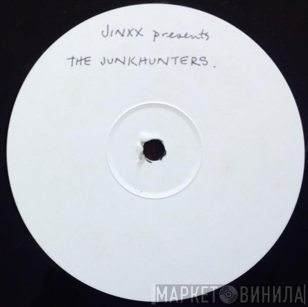 Jinxx, The Junk Hunters - Hangin' Out