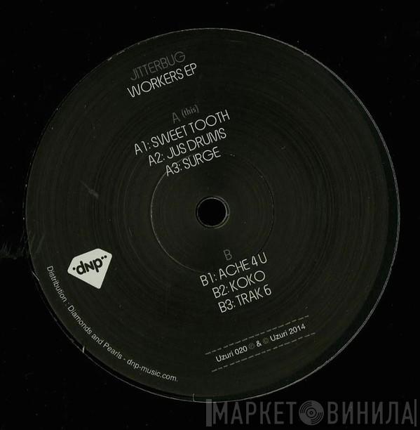 Jitterbug  - Workers EP