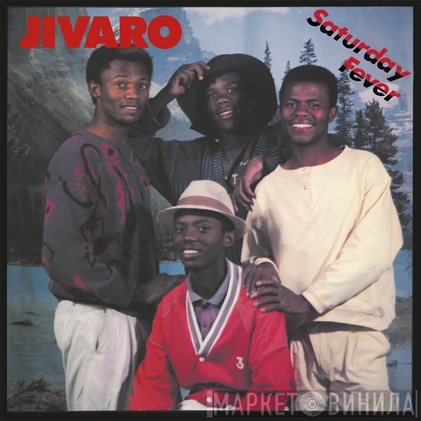 Jivaro  - Saturday Fever