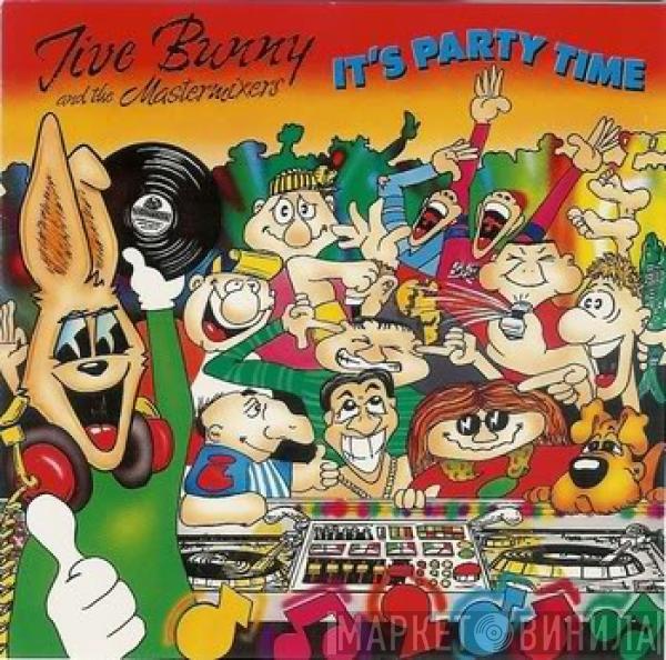 Jive Bunny And The Mastermixers - It's Party Time