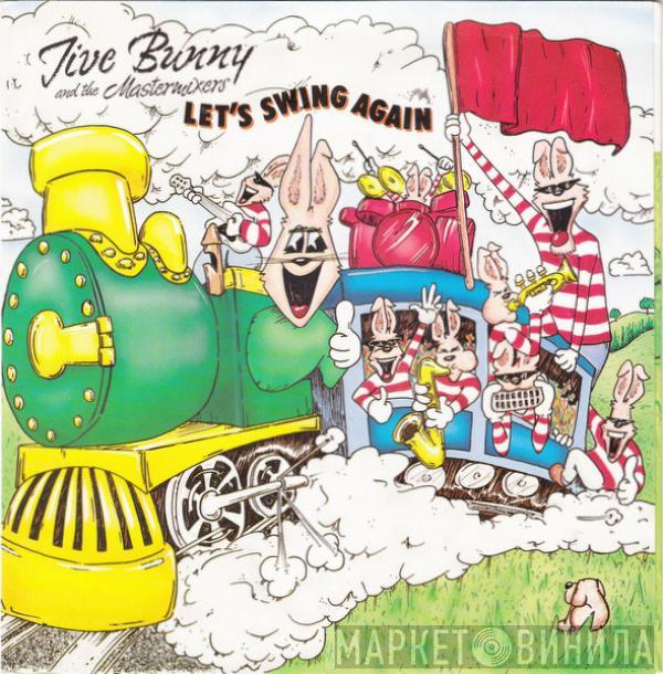 Jive Bunny And The Mastermixers - Let's Swing Again