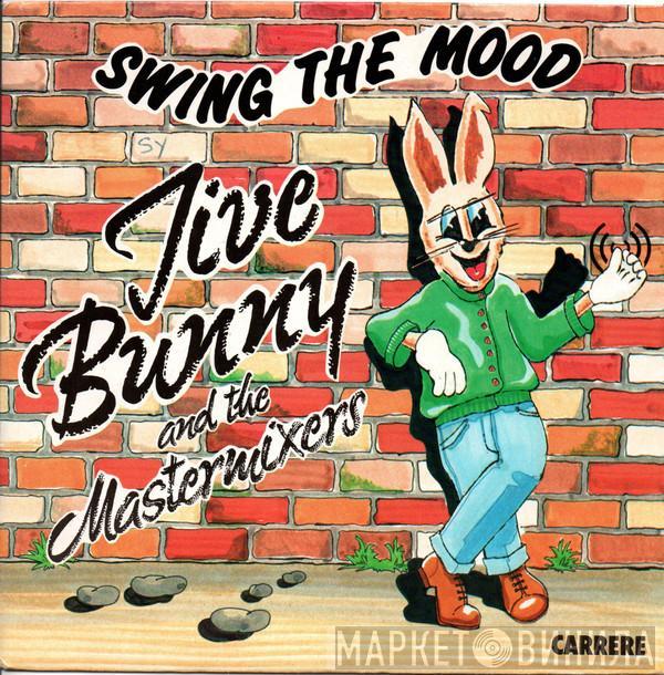  Jive Bunny And The Mastermixers  - Swing The Mood