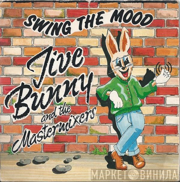  Jive Bunny And The Mastermixers  - Swing The Mood