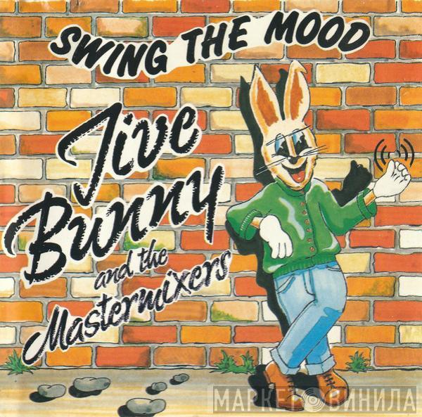  Jive Bunny And The Mastermixers  - Swing The Mood