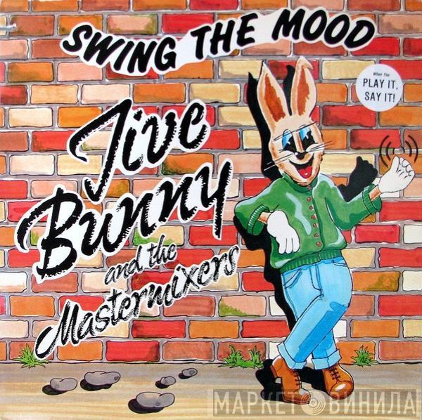  Jive Bunny And The Mastermixers  - Swing The Mood