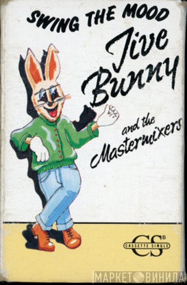  Jive Bunny And The Mastermixers  - Swing The Mood