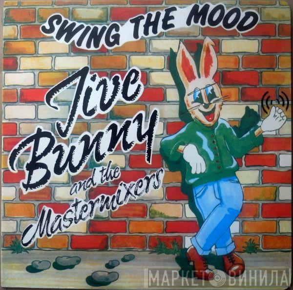  Jive Bunny And The Mastermixers  - Swing The Mood