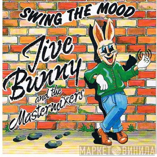  Jive Bunny And The Mastermixers  - Swing The Mood