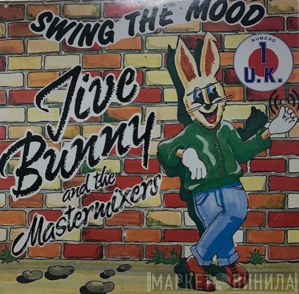  Jive Bunny And The Mastermixers  - Swing The Mood