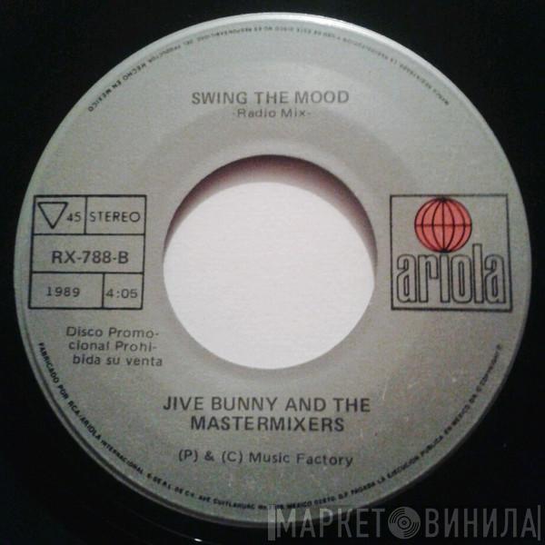  Jive Bunny And The Mastermixers  - Swing The Mood