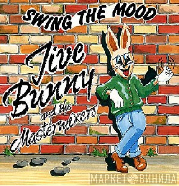  Jive Bunny And The Mastermixers  - Swing The Mood