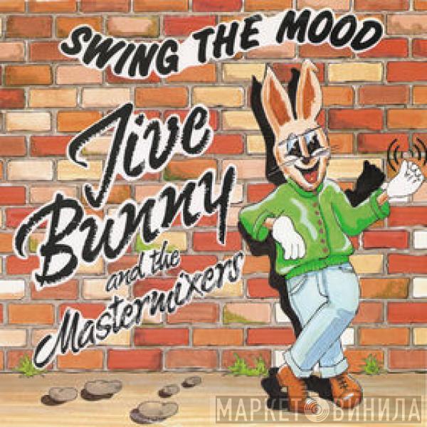  Jive Bunny And The Mastermixers  - Swing The Mood