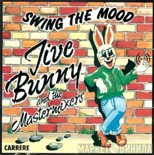  Jive Bunny And The Mastermixers  - Swing The Mood