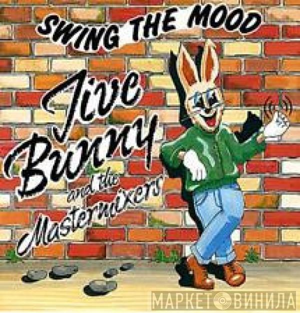  Jive Bunny And The Mastermixers  - Swing The Mood