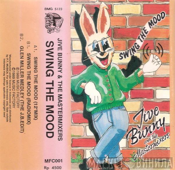  Jive Bunny And The Mastermixers  - Swing The Mood