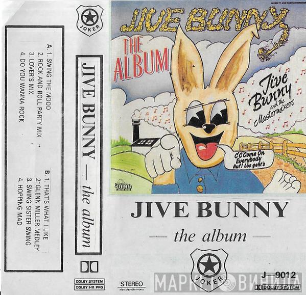 Jive Bunny And The Mastermixers  - The Album